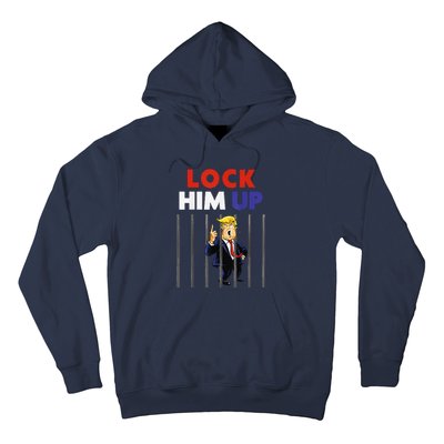 Lock Him Up Anti Trump Political Hoodie