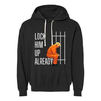 Lock Him Up Already Garment-Dyed Fleece Hoodie