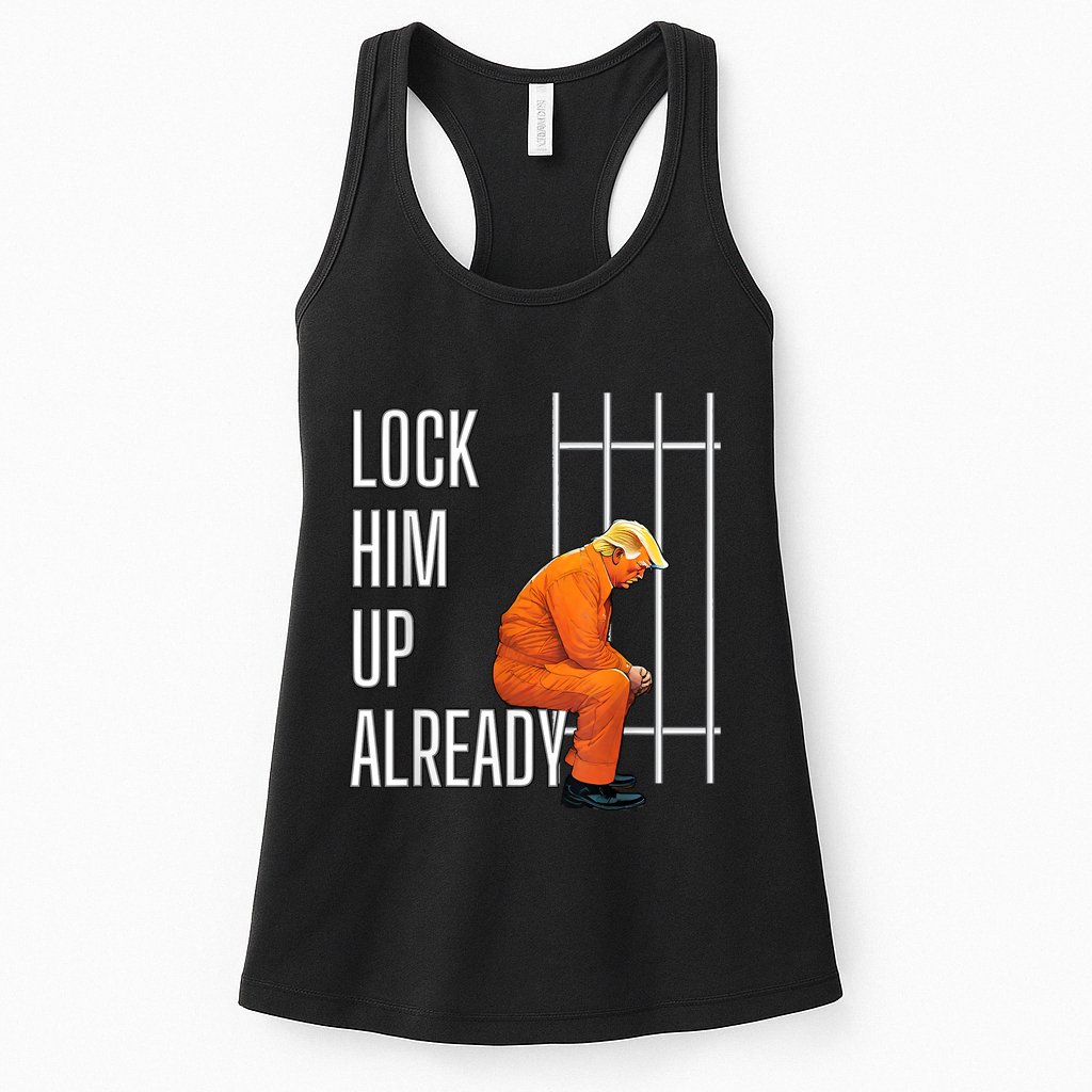 Lock Him Up Already Womens Tank Top