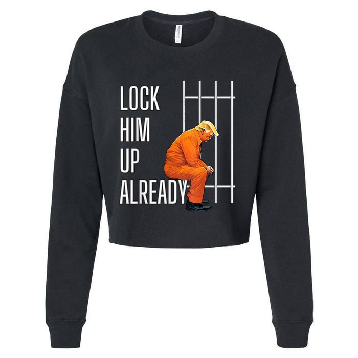 Lock Him Up Already Cropped Pullover Crew