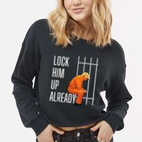 Lock Him Up Already Cropped Pullover Crew