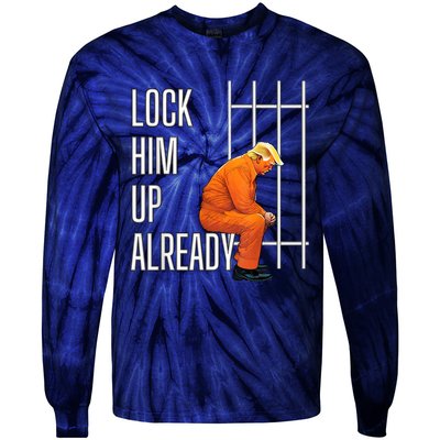 Lock Him Up Already Tie-Dye Long Sleeve Shirt