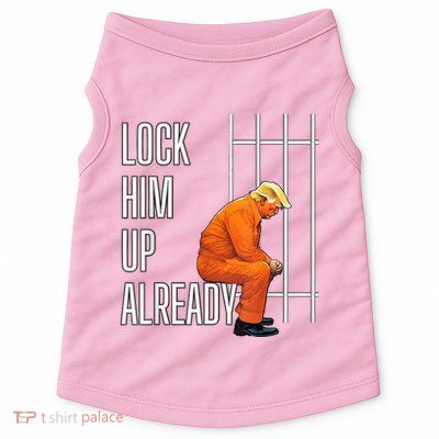 Lock Him Up Already Doggie Tank