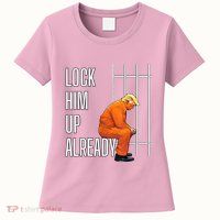 Lock Him Up Already Womens T-Shirt
