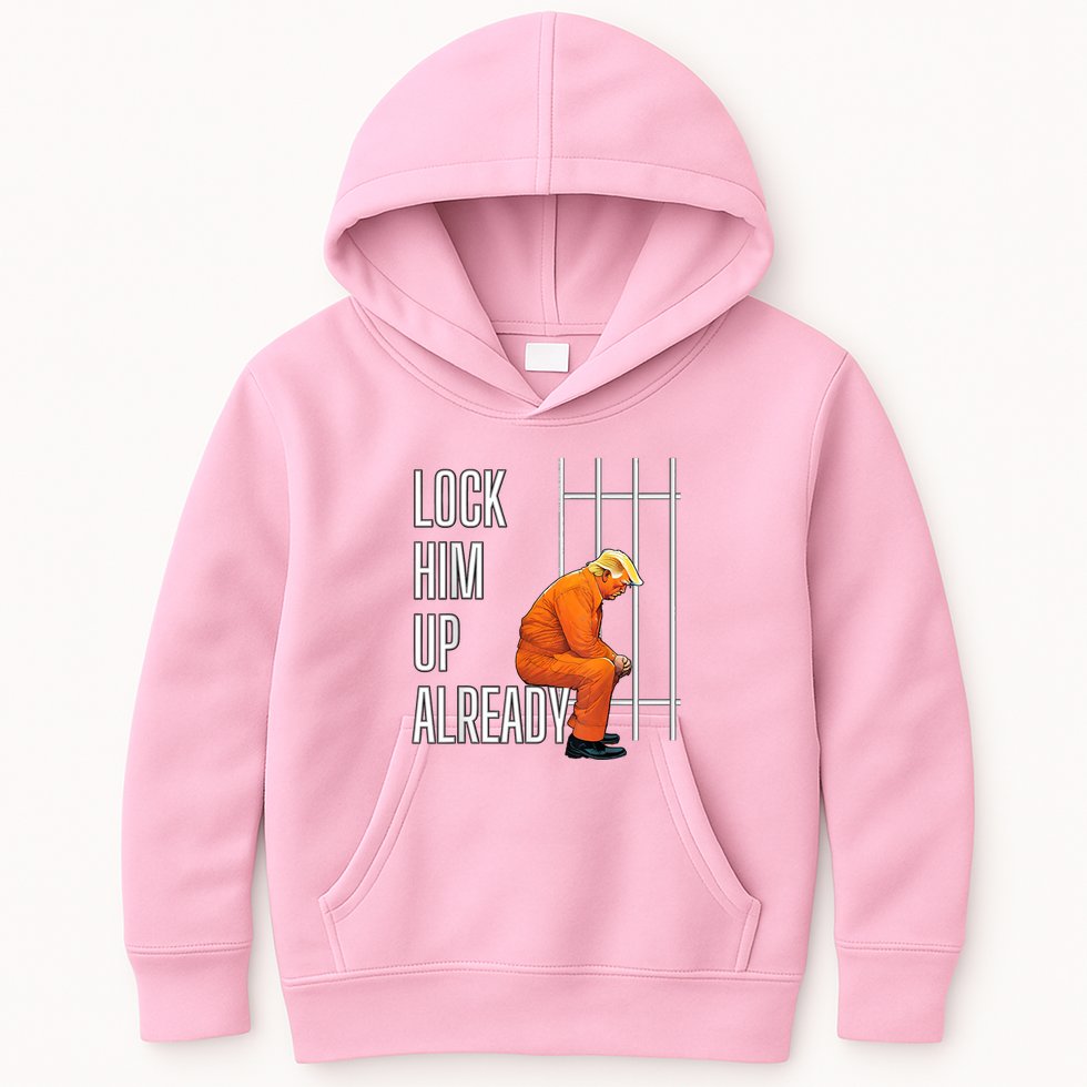 Lock Him Up Already Kids Hoodie