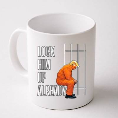 Lock Him Up Already Coffee Mug