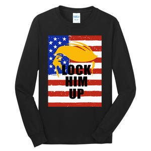 Lock Him Up Feminist Gift Tall Long Sleeve T-Shirt