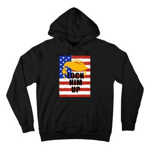 Lock Him Up Feminist Gift Tall Hoodie