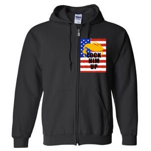 Lock Him Up Feminist Gift Full Zip Hoodie