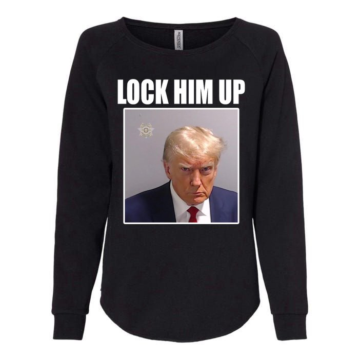 Lock Him Up Donald Trump Mugshot Womens California Wash Sweatshirt