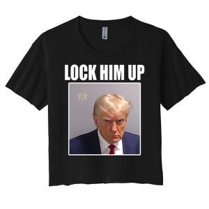 Lock Him Up Donald Trump Mugshot Women's Crop Top Tee