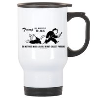 Lock Him Up Jail Trump Stainless Steel Travel Mug