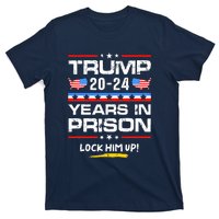 Lock Him Up 20202024 Years In Prison AntiTrump Political T-Shirt