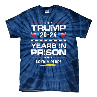 Lock Him Up 20202024 Years In Prison AntiTrump Political Tie-Dye T-Shirt