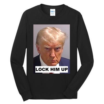 Lock Him Up Donald Trump Mugshot Jail Tall Long Sleeve T-Shirt