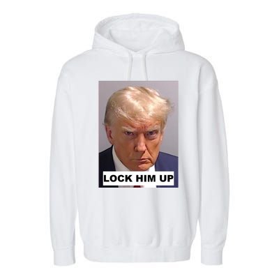 Lock Him Up Donald Trump Mugshot Jail Garment-Dyed Fleece Hoodie