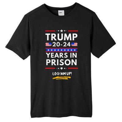 Lock Him Up 2020-2024 Years In Prison, Anti-Trump Political  Tall Fusion ChromaSoft Performance T-Shirt