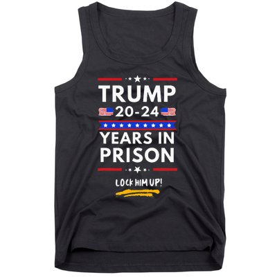 Lock Him Up 2020-2024 Years In Prison, Anti-Trump Political  Tank Top