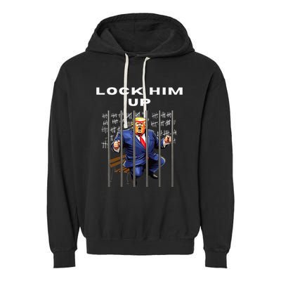 Lock Him Up Antitrump Djt Incarceration Garment-Dyed Fleece Hoodie