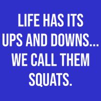 Life Has Ups And Downs Called Squats Funny Gym Motivational Gift 16 in Basic Backpack
