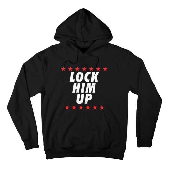 Lock Him Up Anti Trump Hoodie