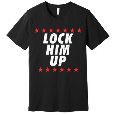 Lock Him Up Anti Trump Premium T-Shirt