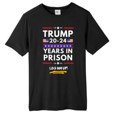 Lock Him Up 20202024 Years In Prison, AntiTrump Political , Best Giff Tall Fusion ChromaSoft Performance T-Shirt