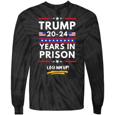 Lock Him Up 20202024 Years In Prison, AntiTrump Political , Best Giff Tie-Dye Long Sleeve Shirt