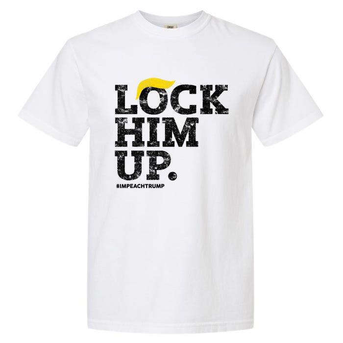 Lock Him Up! Anti Trump Resistance Movement! Garment-Dyed Heavyweight T-Shirt