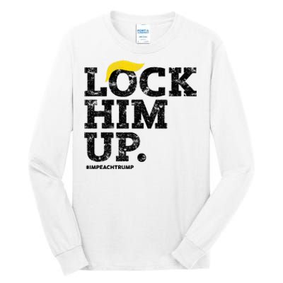 Lock Him Up! Anti Trump Resistance Movement! Tall Long Sleeve T-Shirt