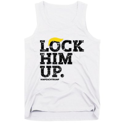 Lock Him Up! Anti Trump Resistance Movement! Tank Top