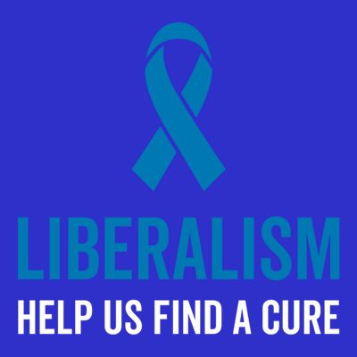 Liberalism Help Us Find A Cure Sarcastic Awareness Gift T-Shirt