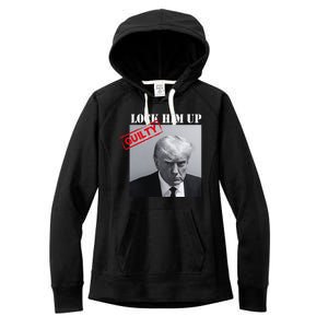 Lock Him Up Donald Trump Guilty Mugshot Women's Fleece Hoodie