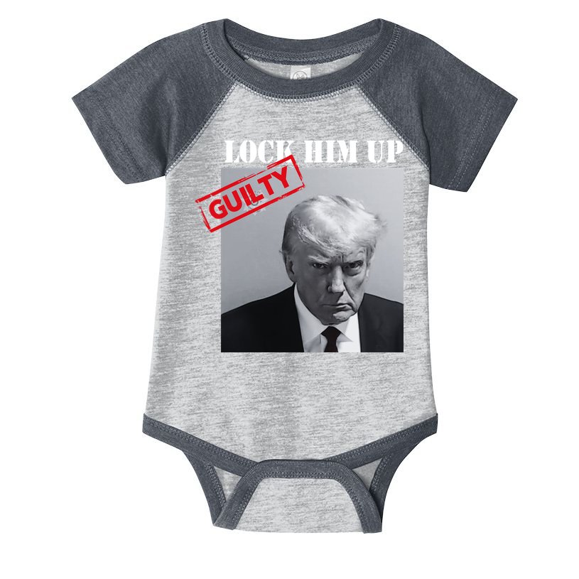 Lock Him Up Donald Trump Guilty Mugshot Infant Baby Jersey Bodysuit