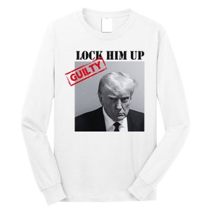 Lock Him Up Donald Trump Guilty Mugshot Long Sleeve Shirt