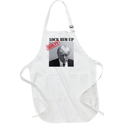 Lock Him Up Donald Trump Guilty Mugshot Full-Length Apron With Pockets