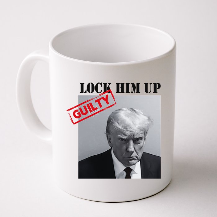 Lock Him Up Donald Trump Guilty Mugshot Coffee Mug