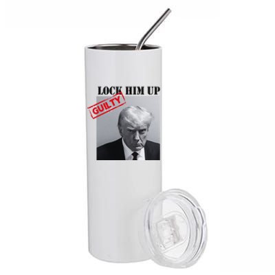 Lock Him Up Donald Trump Guilty Mugshot Stainless Steel Tumbler