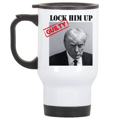 Lock Him Up Donald Trump Guilty Mugshot Stainless Steel Travel Mug