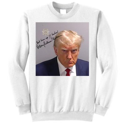 Lock Him Up Funny Hilary Clinton Donald Trump Mugshot Sweatshirt