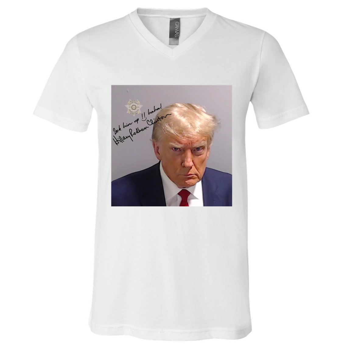 Lock Him Up Funny Hilary Clinton Donald Trump Mugshot V-Neck T-Shirt