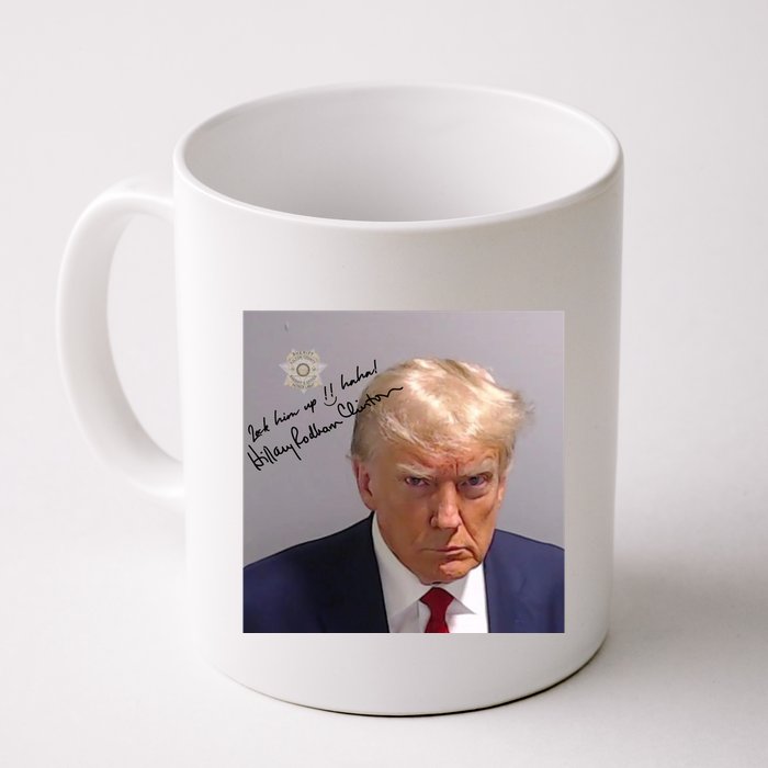 Lock Him Up Funny Hilary Clinton Donald Trump Mugshot Mug