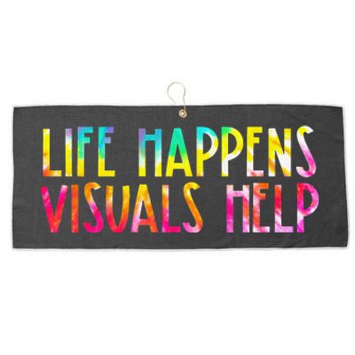 Life Happens Visuals Help Sped Ed Special Teacher Tie Dye Large Microfiber Waffle Golf Towel