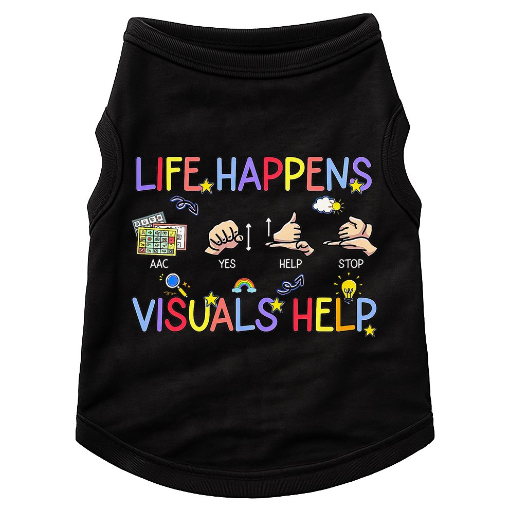 Life Happens Visuals Help ACC Special Education Teacher Doggie Tank