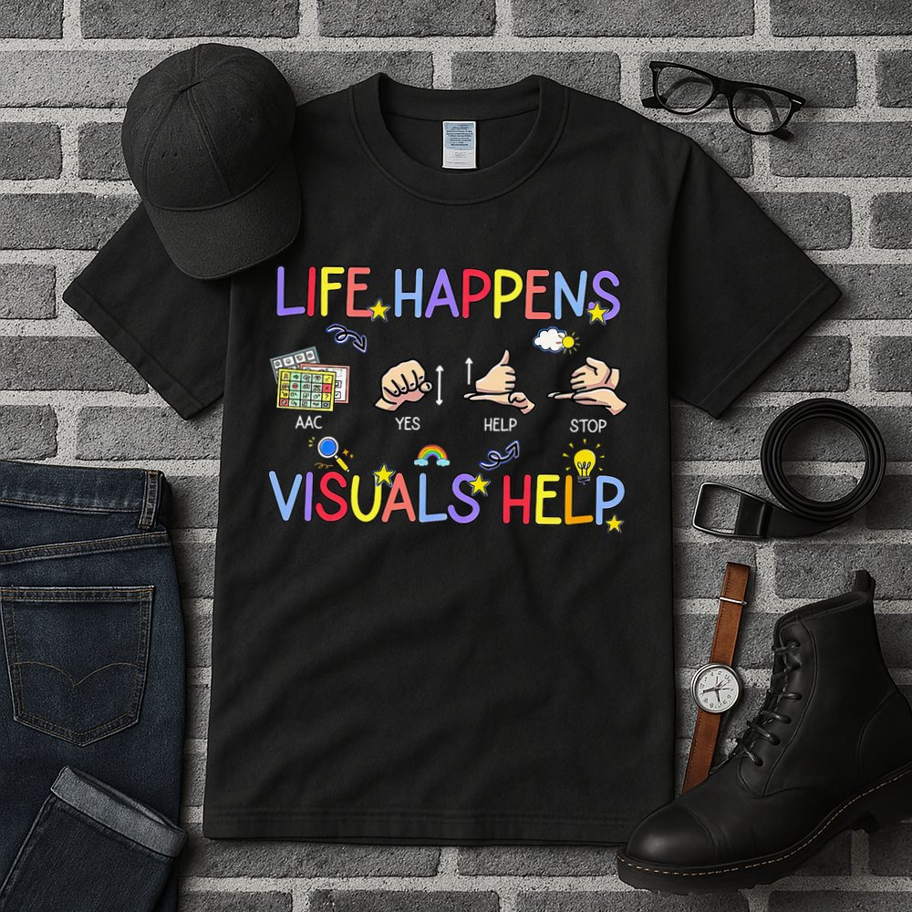 Life Happens Visuals Help ACC Special Education Teacher Tall T-Shirt