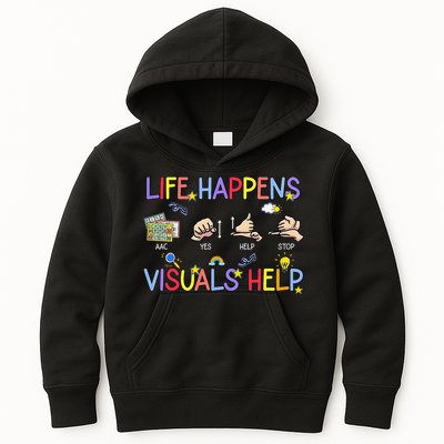 Life Happens Visuals Help ACC Special Education Teacher Kids Hoodie