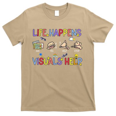 Life Happens Visuals Help ACC Special Education Teacher T-Shirt
