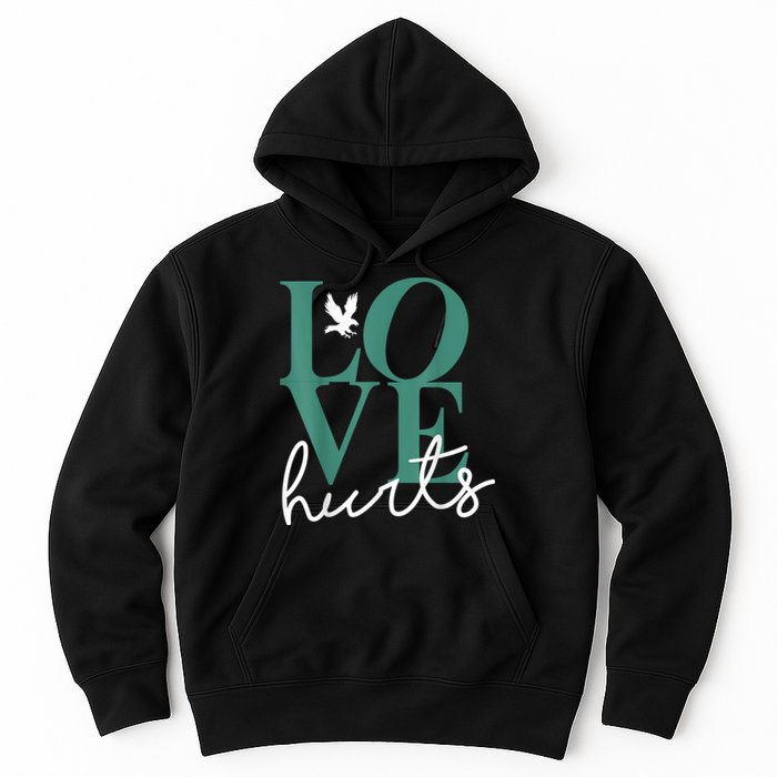 Hurts So Good Eagles Fan - Love Hurts Eagles Fan Vintage  Hoodie