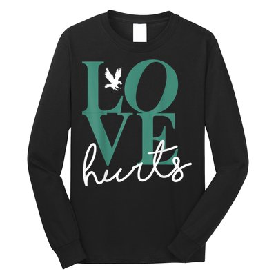 Hurts So Good Eagles Fan - Love Hurts Eagles Fan Vintage  Long Sleeve Shirt