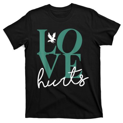 Hurts So Good Eagles Fan - Love Hurts Eagles Fan Vintage  T-Shirt